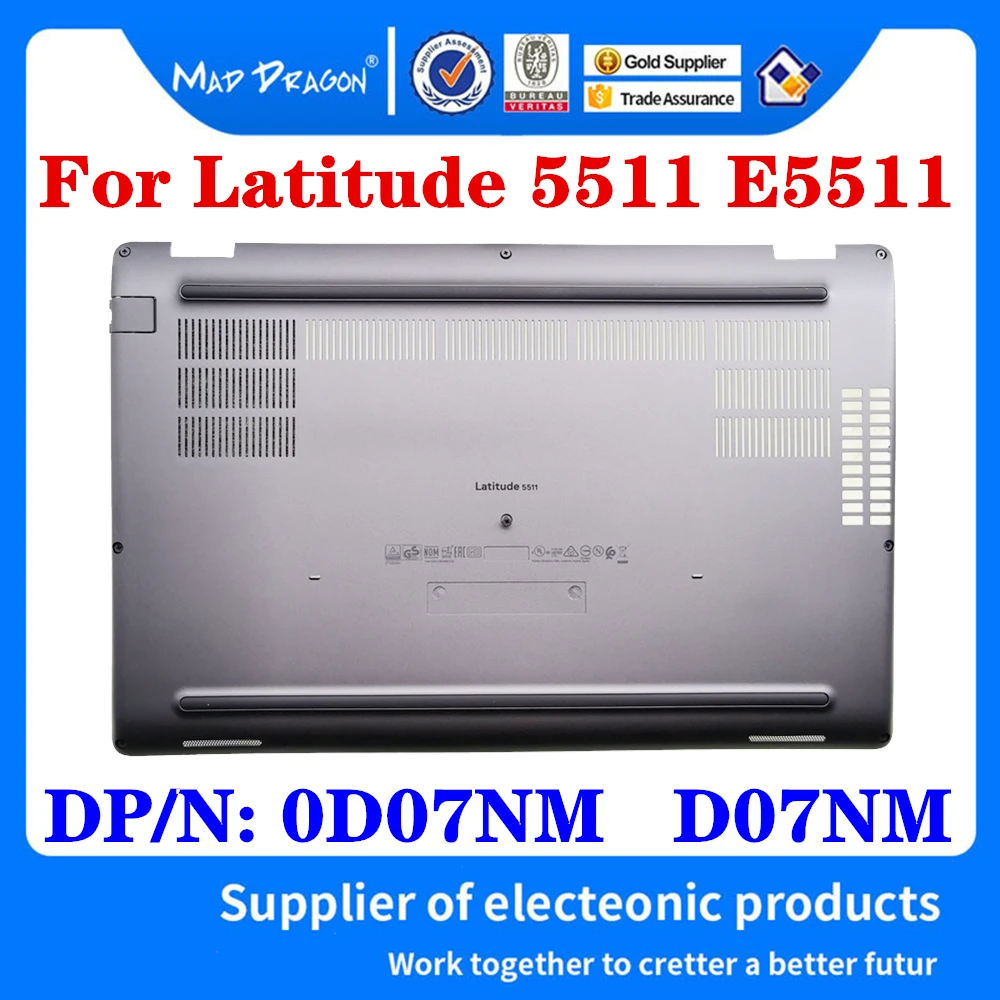 Nové 0D07NM D07NM Pro Dell Latitude 5511 E5511 Notebooku Přístupový Panel Dveří Spodní Kryt Spodní Kryt Základny Víko Zpět Shell stříbra 0